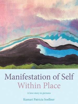 cover image of Manifestation of Self Within Place